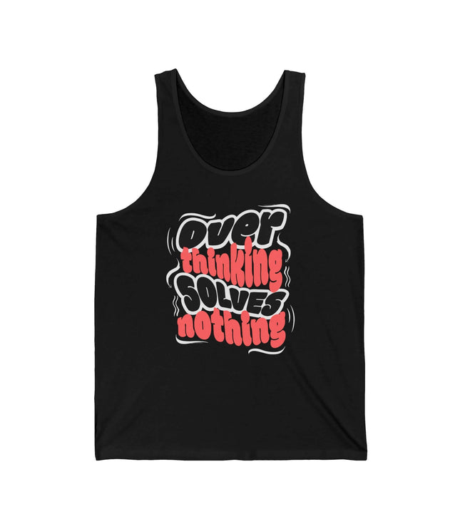 Over Thinking Solves Nothing quote jersey tank top in black, showcasing bold text design.