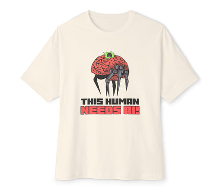 This Human Needs AI Oversized T-Shirt