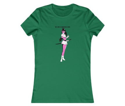 Be Like A Magical Girl Women's Favorite Tee