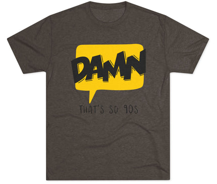 Damn Tri-Blend T-Shirt
