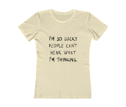 I'M So Lucky Women's Boyfriend Tee