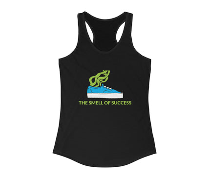 The Smell Of Success Women's Racerback Tank