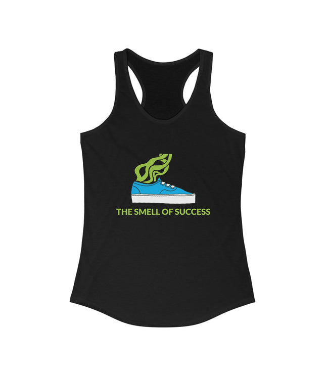 The Smell Of Success Women's Racerback Tank