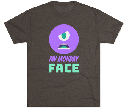My Monday Face Tri-Blend T-Shirt