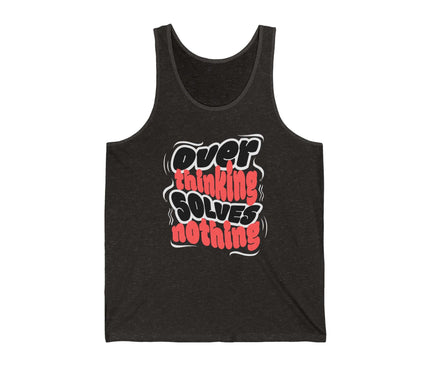 Over Thinking Solves Nothing quote on a dark jersey tank top, perfect for casual wear and expressing motivation.