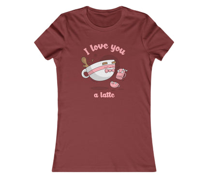 I Love You Women's Favorite Tee