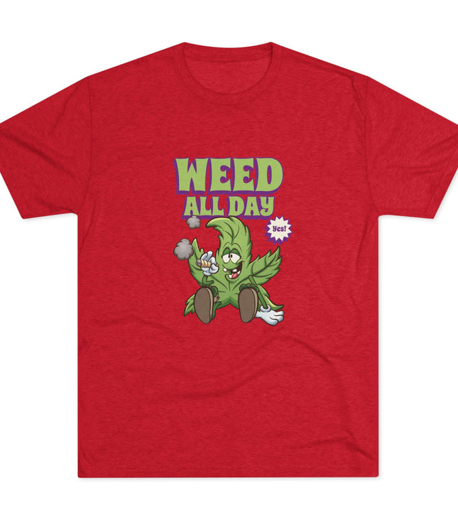 Weed All Day Tri-Blend T-Shirt