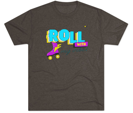 Roll with my Vibe Tri-Blend T-Shirt