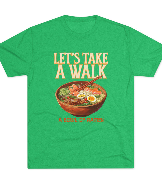 Let's Take A Walk Tri-Blend T-Shirt