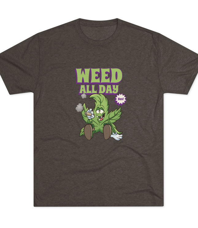 Weed All Day Tri-Blend T-Shirt