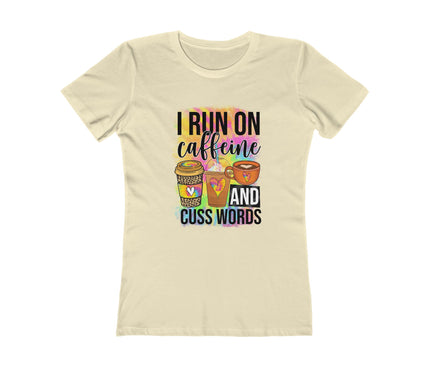 I Run On Caffeine Women's Boyfriend Tee