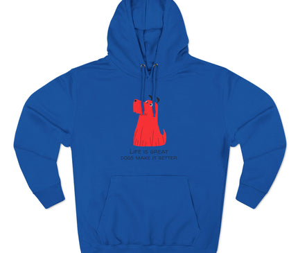 Life Is Great Premium Pullover Hoodie