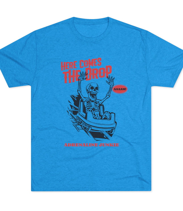 Here Comes The Drop Tri-Blend T-Shirt
