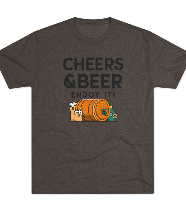 Cheers And Beer Enjoy It Tri-Blend T-Shirt