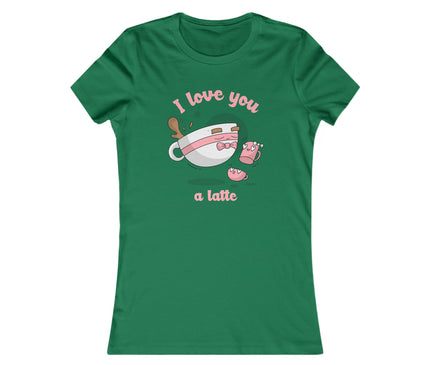 I Love You Women's Favorite Tee