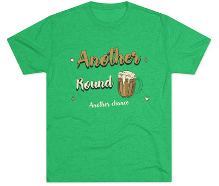 Another Round Another Chance Tri-Blend T-Shirt