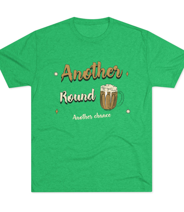 Another Round Another Chance Tri-Blend T-Shirt