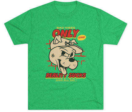 Bad Vibes Only Tri-Blend T-Shirt