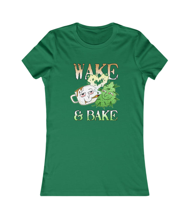 Wake And Bake Women's Favorite Tee