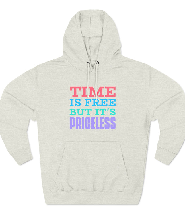 Time Is Free Premium Pullover Hoodie