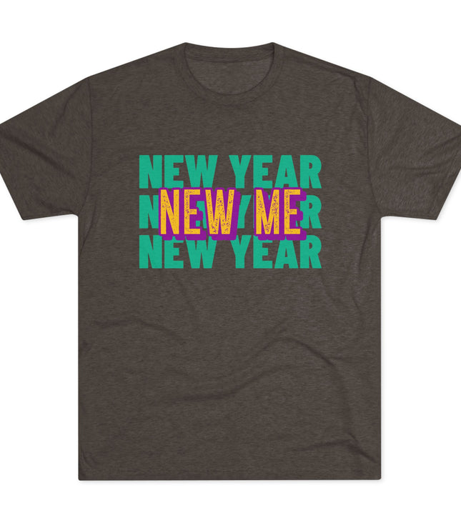 New Year New Me Tri-Blend T-Shirt