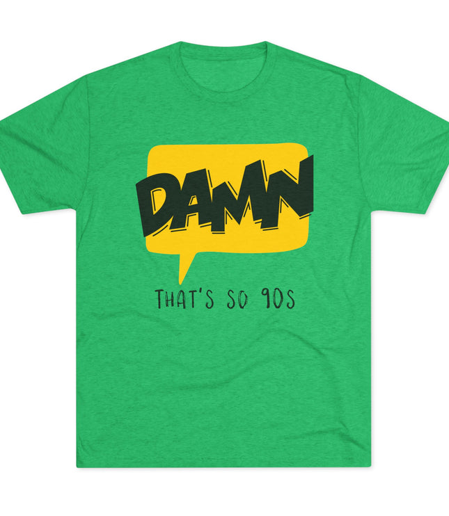 Damn Tri-Blend T-Shirt