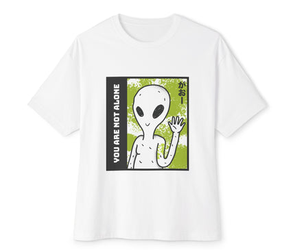 You Are Not Alone Oversized T-Shirt
