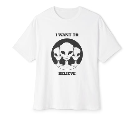 I Want To Believe Oversized T-Shirt