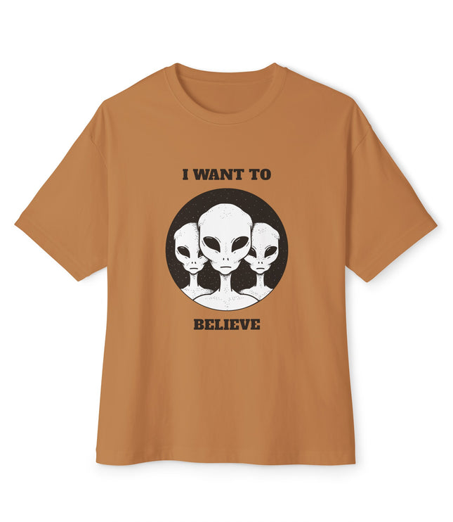 I Want To Believe Oversized T-Shirt