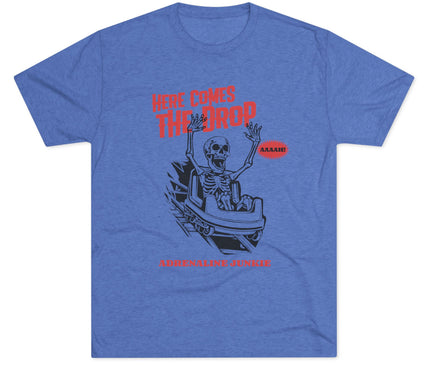 Here Comes The Drop Tri-Blend T-Shirt
