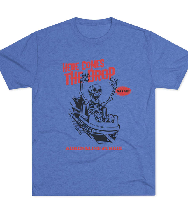 Here Comes The Drop Tri-Blend T-Shirt