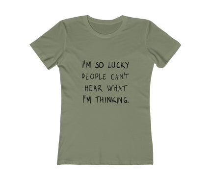 I'M So Lucky Women's Boyfriend Tee