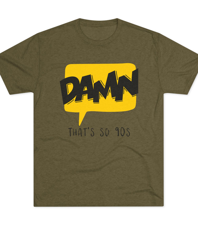 Damn Tri-Blend T-Shirt