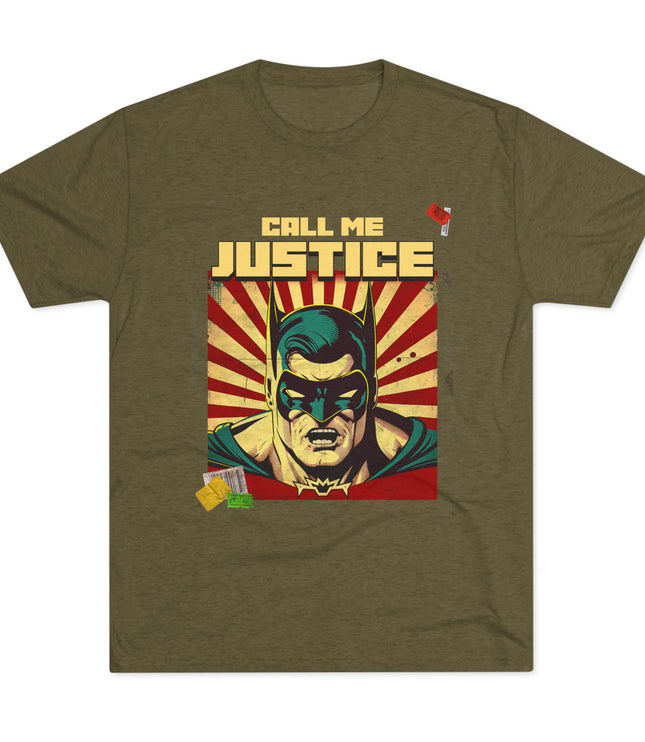 Call Me Justice Tri-Blend T-Shirt