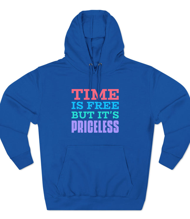 Time Is Free Premium Pullover Hoodie