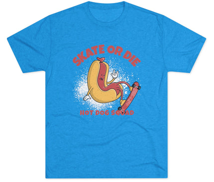 Skate Or Die Tri-Blend T-Shirt