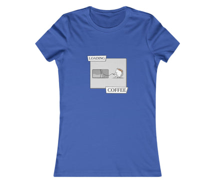 Loading Coffee Women's Favorite Tee