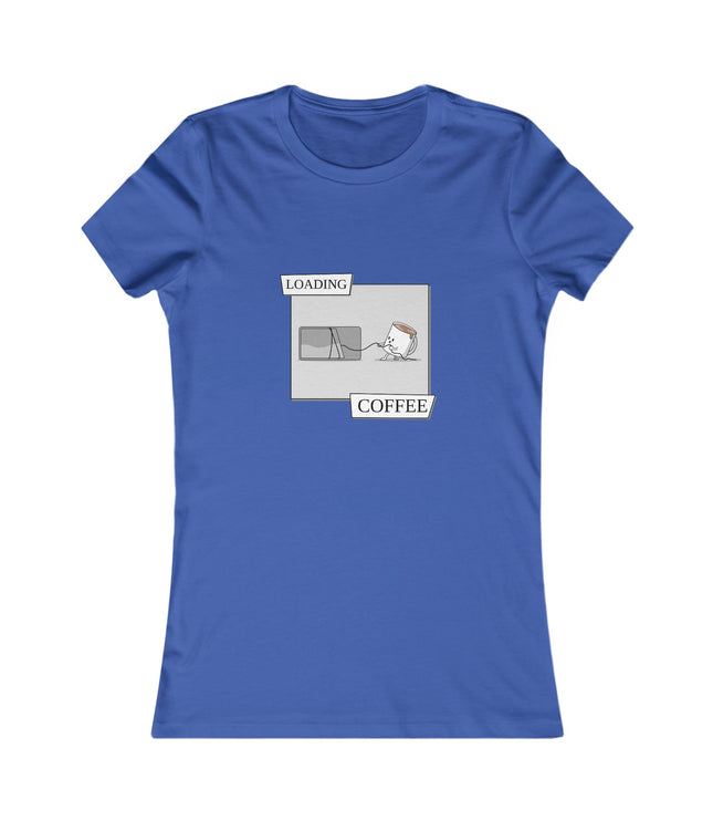Loading Coffee Women's Favorite Tee