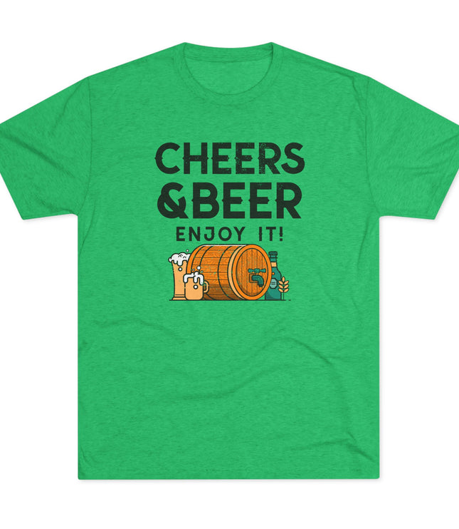 Cheers And Beer Enjoy It Tri-Blend T-Shirt