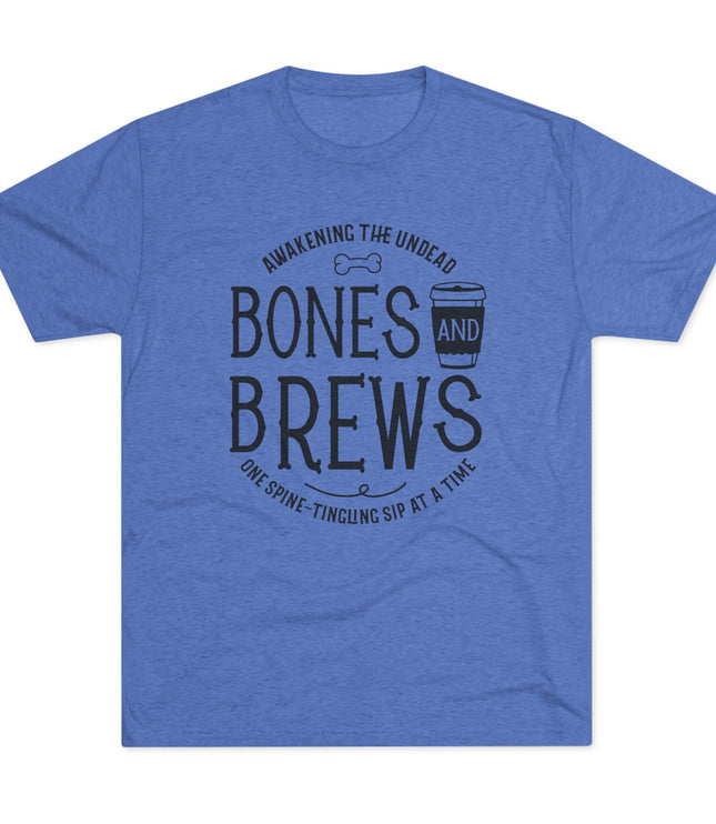 Bones And Brews Tri-Blend T-Shirt