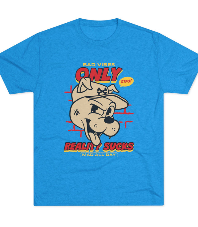 Bad Vibes Only Tri-Blend T-Shirt