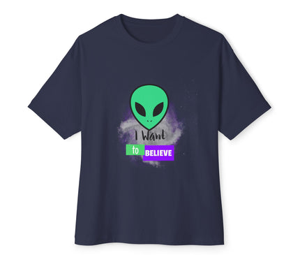 I Want To Believe Oversized T-Shirt
