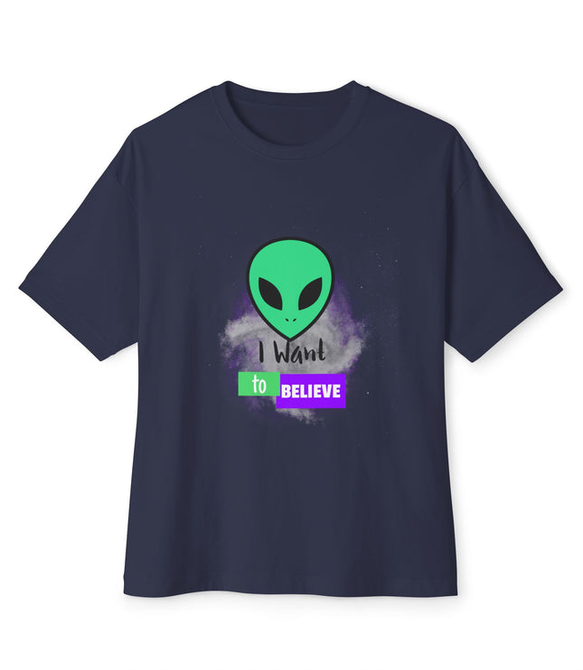 I Want To Believe Oversized T-Shirt