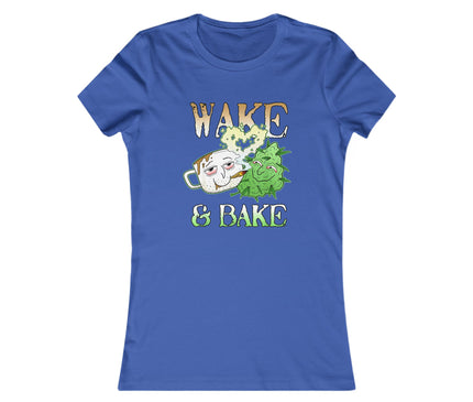 Wake And Bake Women's Favorite Tee