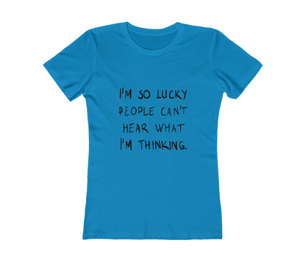 I'M So Lucky Women's Boyfriend Tee