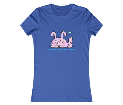Not Lazy Women's Favorite Tee