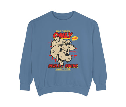 Bad Vibes Only Premium Sweatshirt