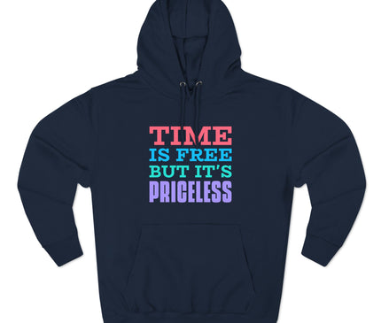 Time Is Free Premium Pullover Hoodie