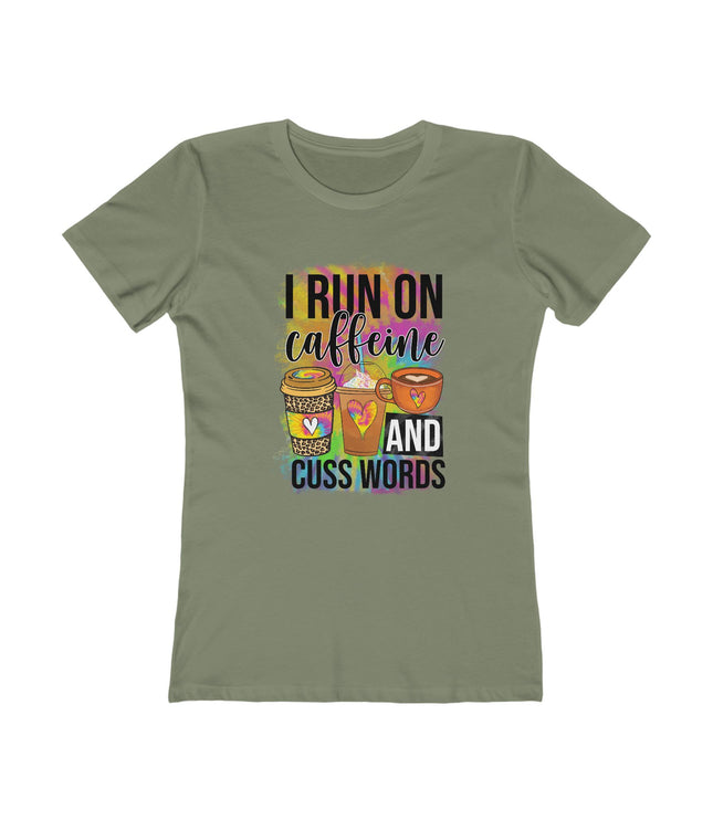 I Run On Caffeine Women's Boyfriend Tee