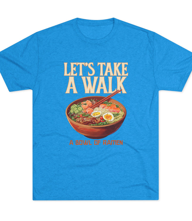 Let's Take A Walk Tri-Blend T-Shirt